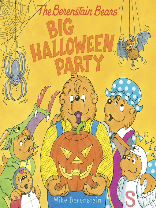 Title details for The Berenstain Bears' Big Halloween Party by Mike Berenstain - Available